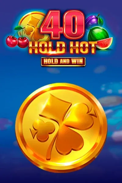Afkspin Casino: 40 Hold Hot Hold And Win
