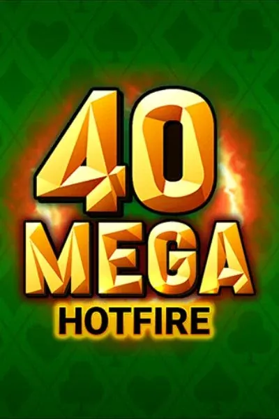 jeu 40 Mega Hotfire · Afkspin Casino